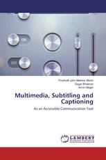 Multimedia, Subtitling and Captioning