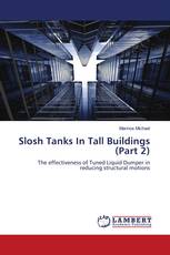 Slosh Tanks In Tall Buildings (Part 2)