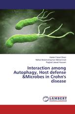 Interaction among Autophagy, Host defense Microbes in Crohn's disease