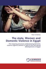 The state, Women and Domestic Violence in Egypt