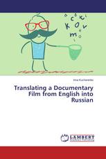 Translating a Documentary Film from English into Russian
