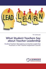 What Student Teachers Say about Teacher Leadership