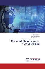 The world health care: 100 years gap