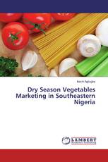 Dry Season Vegetables Marketing in Southeastern Nigeria