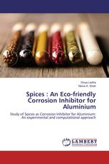 Spices : An Eco-friendly Corrosion Inhibitor for Aluminium