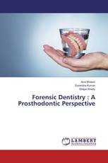 Forensic Dentistry : A Prosthodontic Perspective