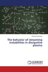 The behavior of streaming instabilities in dissipative plasma