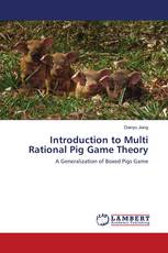 Introduction to Multi Rational Pig Game Theory