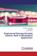 Engineered Nanoparticulate System: Role in Biomedical Application