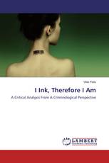 I Ink, Therefore I Am