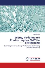 Energy Performance Contracting for SMES in Switzerland
