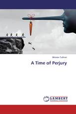 A Time of Perjury