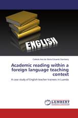 Academic reading within a foreign language teaching context