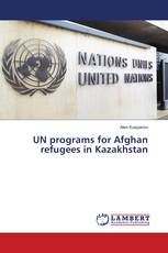UN programs for Afghan refugees in Kazakhstan
