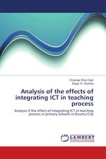 Analysis of the effects of integrating ICT in teaching process