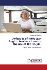 Attitudes of Moroccan English teachers towards the use of ICT (Oujda)