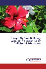 Langa Ngāue: Building Success in Tongan Early Childhood Education