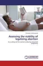 Assessing the viability of legalizing abortion