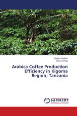 Arabica Coffee Production Efficiency in Kigoma Region, Tanzania