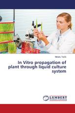 In Vitro propagation of plant through liquid culture system