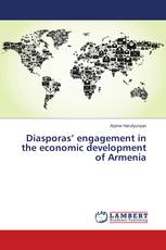 Diasporas’ engagement in the economic development of Armenia
