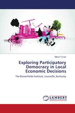 Exploring Participatory Democracy in Local Economic Decisions