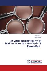 In vitro Susceptibility of Scabies Mite to Ivermectin & Permethrin