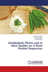 Antidiabetic Plants and in silico Studies on 3 Plant Protein Sequences
