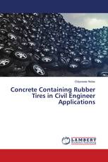 Concrete Containing Rubber Tires in Civil Engineer Applications