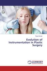 Evolution of Instrumentation in Plastic Surgery