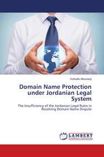 Domain Name Protection under Jordanian Legal System