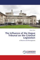 The Influence of the Hague Tribunal on the Criminal Legislation