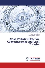 Nano Particles Effect on Convective Heat and Mass Transfer