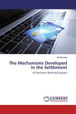 The Mechanisms Developed in the Settlement