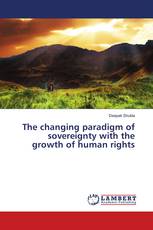 The changing paradigm of sovereignty with the growth of human rights