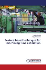 Feature based technique for machining time estimation
