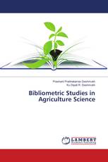 Bibliometric Studies in Agriculture Science