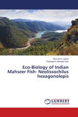 Eco-Biology of Indian Mahseer Fish- Neolissochilus hexagonolepis