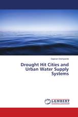 Drought Hit Cities and Urban Water Supply Systems