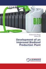 Development of an Improved Biodiesel Production Plant