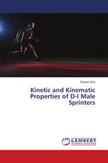 Kinetic and Kinematic Properties of D-I Male Sprinters