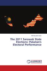 The 2011 Sarawak State Elections: Pakatan's Electoral Performance