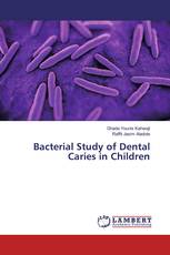 Bacterial Study of Dental Caries in Children