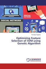 Optimizing Feature Selection of SVM using Genetic Algorithm