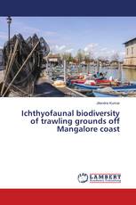Ichthyofaunal biodiversity of trawling grounds off Mangalore coast