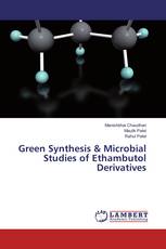 Green Synthesis & Microbial Studies of Ethambutol Derivatives