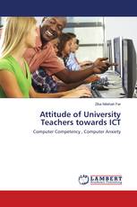 Attitude of University Teachers towards ICT