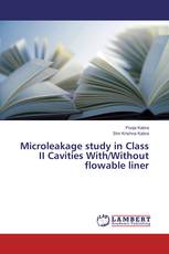Microleakage study in Class II Cavities With/Without flowable liner