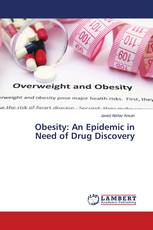 Obesity: An Epidemic in Need of Drug Discovery
