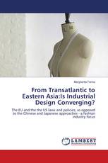 From Transatlantic to Eastern Asia:Is Industrial Design Converging?
